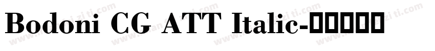 Bodoni CG ATT Italic字体转换
